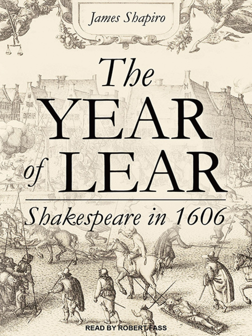 Title details for The Year of Lear by James Shapiro - Wait list